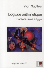 Logique Arithmétique ; L'Arithmétisation De La Logique