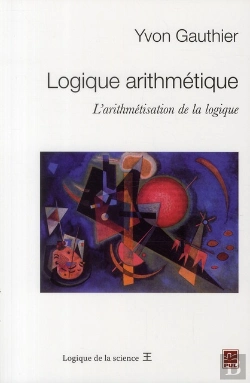 Bertrand.pt - Logique Arithmétique ; L'Arithmétisation De La Logique