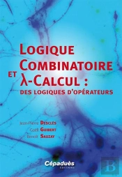 Logique Combinatoire Et Lambda Calcul : Des Logiques D'Opérateurs