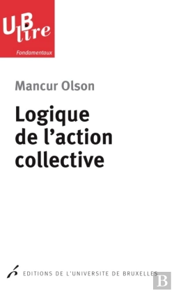 Bertrand.pt - Logique De L'Action Collective 2e Tirage