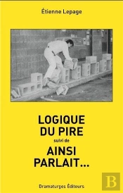 Logique Du Pire Suivi De Ainsi Parlait
