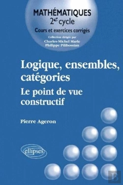 Bertrand.pt - Logique, Ensemble, Catégories Le Point De Vue Constructif