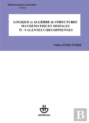 Logique Et Algèbre De Structures Mathématiques Modales