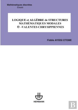 Bertrand.pt - Logique Et Algèbre De Structures Mathématiques Modales