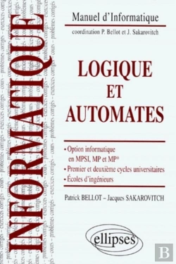 Bertrand.pt - Logique Et Automates - Option Informatique En Mpsi, Mp Et Mp* - Premier Et Deuxième Cycles Universitaires - Écoles D'Ingénieurs