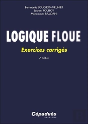Logique Floue : Exercices Corrigés (2e Édition)