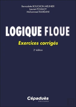 Bertrand.pt - Logique Floue : Exercices Corrigés (2e Édition)