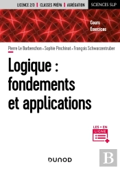 Logique : Fondements Et Applications