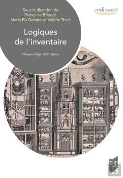Bertrand.pt - Logiques De L'Inventaire : Moyen Âge-Xixe Siècle