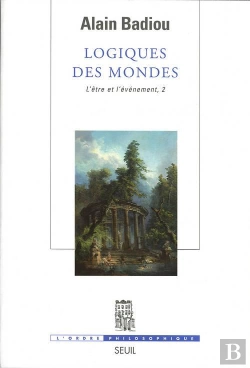 Bertrand.pt - Logiques Des Mondes. L'Etre Et L'Evenement, 2