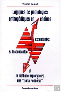 Bertrand.pt - Logiques Des Pathologies Orthopediques En Chaines