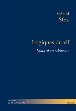 Bertrand.pt - Logiques Du Vif : Lyotard En Éclaireur