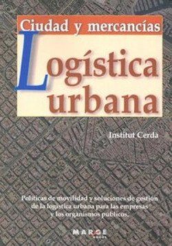 Bertrand.pt - Logística Urbana. Ciudad Y Mercancías