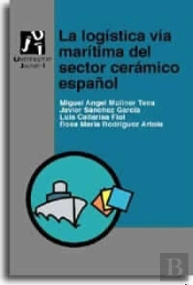 Logistica Via Maritima Del Sector Ceramica Español, La