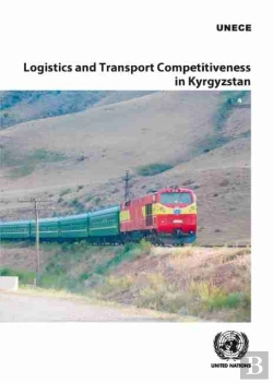 Bertrand.pt - Logistics And Transport Competitiveness In Kyrgyzstan