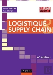 Logistique Et Supply Chain - 6eme Edition