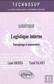 Logistique Interne  - Logistique - Entreposage Et Manutention - Niveau A Et B