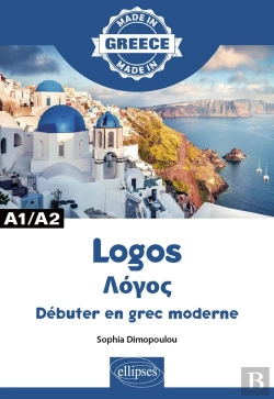 Bertrand.pt - Logos ; Apprendre Le Grec Moderne ; A1/A2
