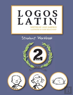 Bertrand.pt - Logos Latin 2 Student Workbook