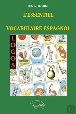 Bertrand.pt - Logos ; L'Essentiel Du Vocabulaire Espagnol