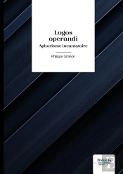 Logos Operandi : Aphorisme Incantatoire