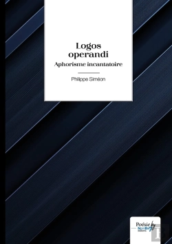 Bertrand.pt - Logos Operandi : Aphorisme Incantatoire