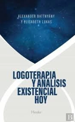 Bertrand.pt - Logoterapia Y Analisis Existencial Hoy
