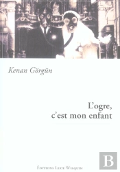 L'Ogre C'Est Mon Enfant