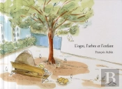 L'Ogre, L'Arbre Et L'Enfant