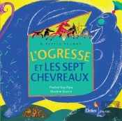 L'Ogresse Et Les Sept Chevreaux (Poche)