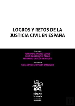 Bertrand.pt - Logros Y Retos De La Justicia Civil En España