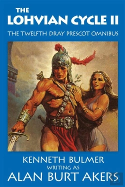 Bertrand.pt - Lohvian Cycle Ii [The Twelfth Dray Prescot Omnibus]
