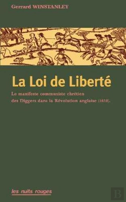 Bertrand.pt - Loi De Liberté (La) : Le Manisfeste Communiste Chrétien Des Diggers Dans La Révolution Anglaise (1650)