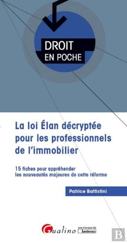 Bertrand.pt - Loi Elan ; Du Nouveau Pour Les Professionnels De L'Immobilier Et Les Particuliers