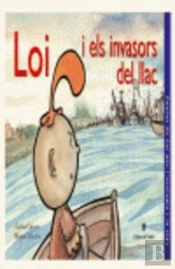 Loi I Els Invasors Del Llac