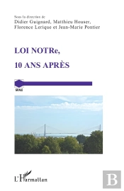 Loi Notre, 10 Ans Après