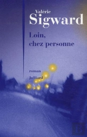 Loin, Chez Personne