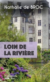 Loin De La Rivière