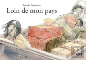 Loin De Mon Pays