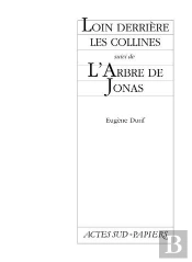 Loin Derrière Les Collines ; L'Arbre De Jonas