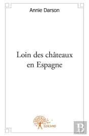 Loin Des Chateaux En Espagne