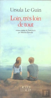 Loin, Tres Loin De Tout