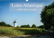 Loire Atlantique Entre Terre Et Mer Calendrier Mural 2018 Din A3 Horizontal