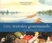 Loire, Terroirs Gourmands