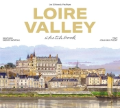 Loire Valley Sketchbook (New Ed) /Anglais (Édition 2023)