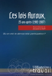 Lois Auroux 25 Ans Après (1982-2007)