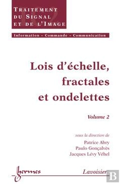 Bertrand.pt - Lois D'Echelles Fractales Et Ondelettes T.2