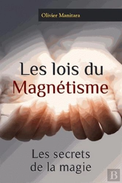 Bertrand.pt - Lois Du Magnetisme (Les) - Les Secrets De La Magie