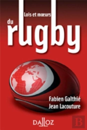 Lois Et Moeurs Du Rugby