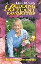 Lois Hole'S Bedding Plant Favorites